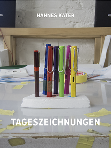 Titelseite: Hannes Kater – Tageszeichnungen