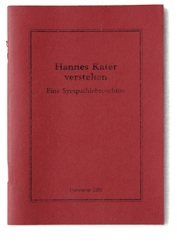 Hannes Kater verstehen - Eine Sympathiebrosch&uuml;re